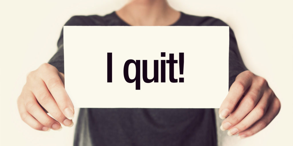Is it crazy to quit my job with no back up plan?